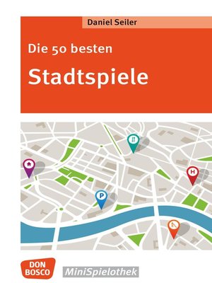 cover image of Die 50 besten Stadtspiele--eBook